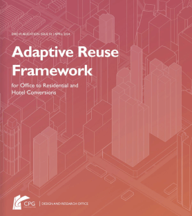 dro publication no. 1 – adaptive reuse framework for office to residential and hotel conversions